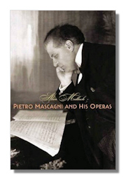 Pietro Mascagni and His Operas