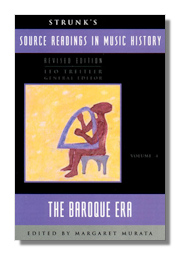 Source Readings in Music History Vol 4: The Baroque Era