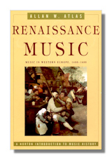 Renaissance Music: Music in Western Europe, 1400-1600