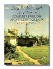 Rachmaninoff Complete Preludes & Études-Tableaux