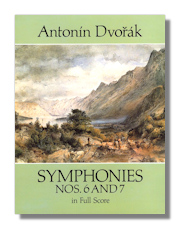 Dvořák Symphonies #6 & 7