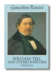 Rossini William Tell & Other Overtures