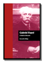 Gabriel Fauré - A Guide to Research