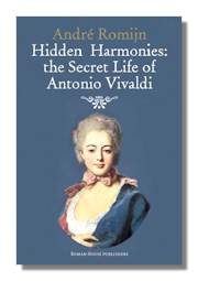 Hidden Harmonies: The Secret Life of Antonio Vivaldi